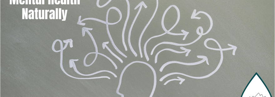 Supporting Mental Health Naturally